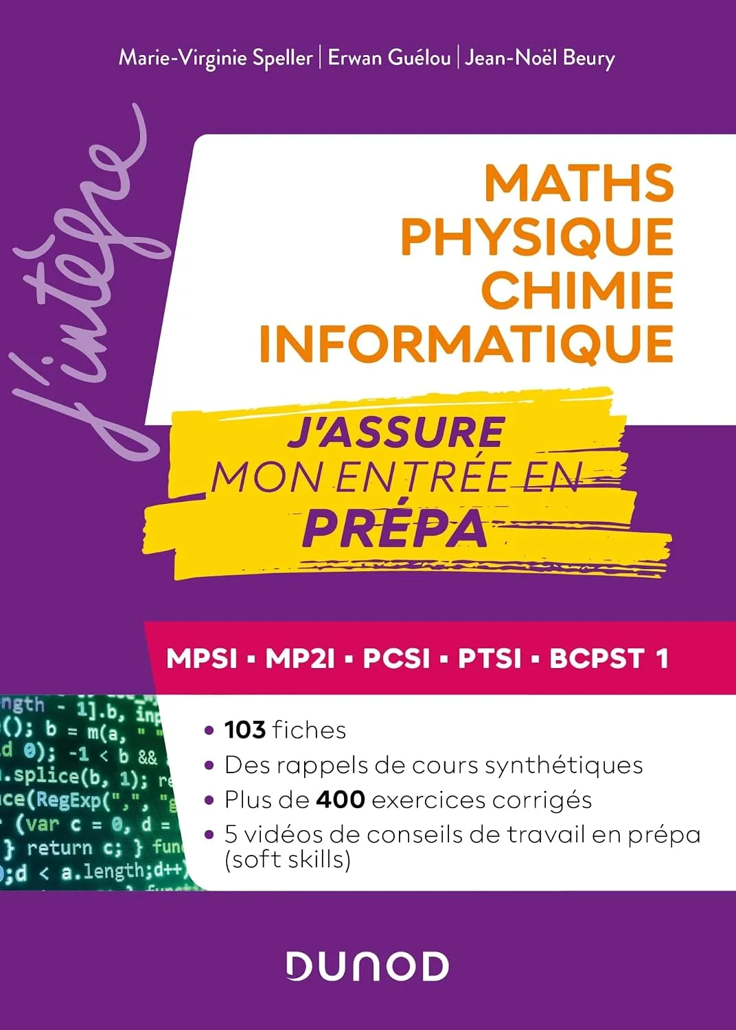 Maths-Physique-Chimie-Informatique, J'assure mon entrée en prépa: MPSI-MP2I-PCSI-PTSI-BCPST 1