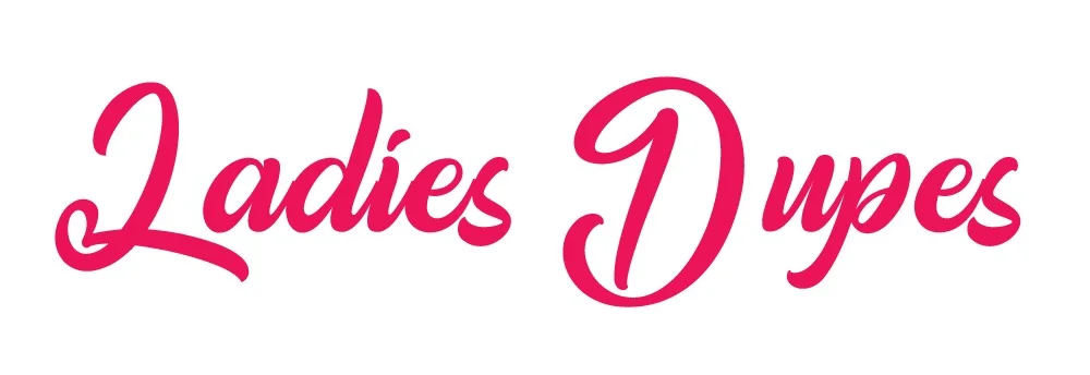 Ladies Dupes