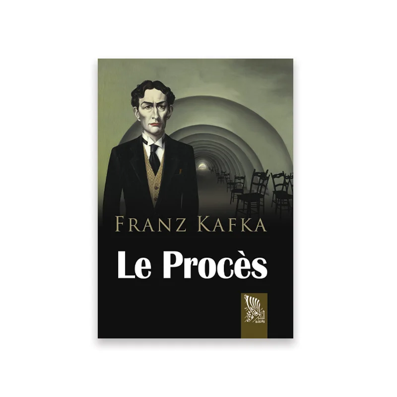 Le Procès — Franz Kafka