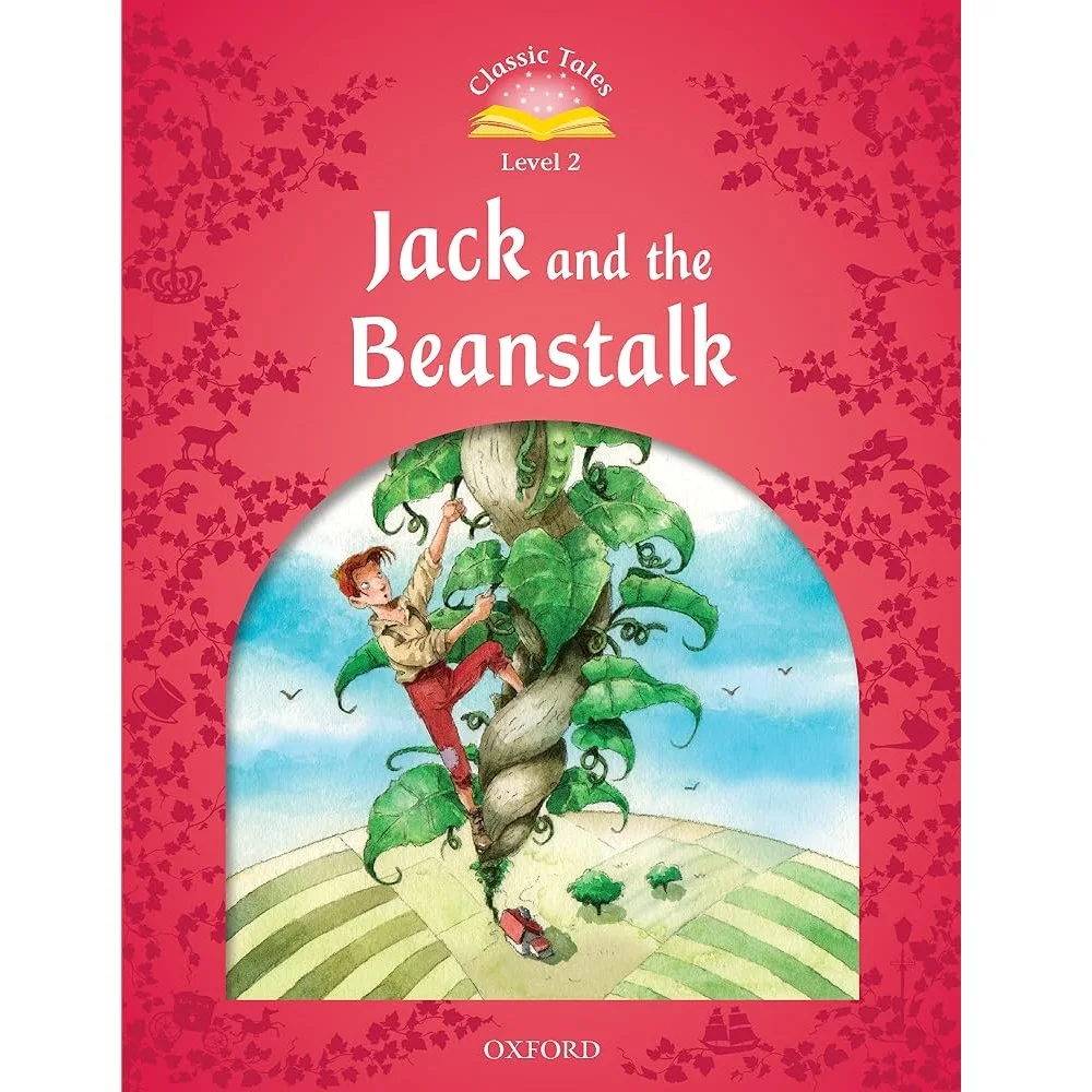 Jack and the beanstalk | Classic Tales | Edition OXFORD | Level 2