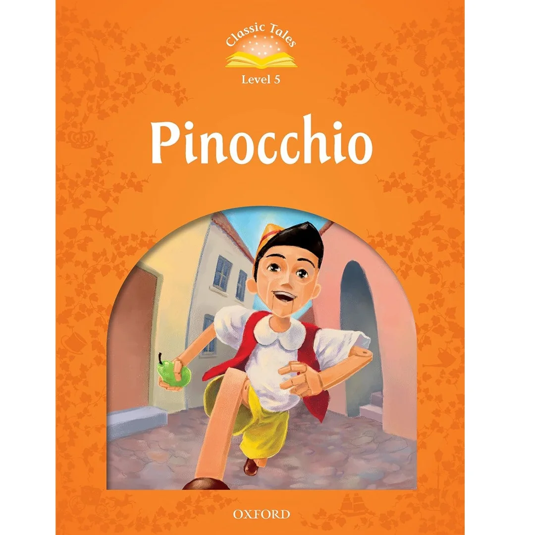Pinocchio | Classic Tales | Level 5 | Edition OXFORD