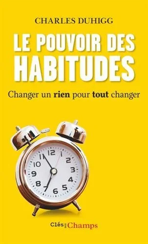 Le Pouvoir des Habitudes